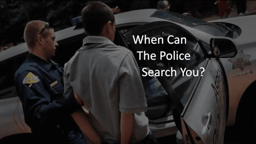 Police cuffing man with title "when can the police search you?"